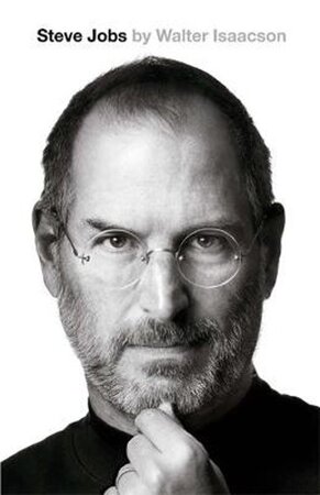 Steve jobs: the exclusive biography - Walter Isaacson Steve jobs: the exclusive biography - Walter Isaacson