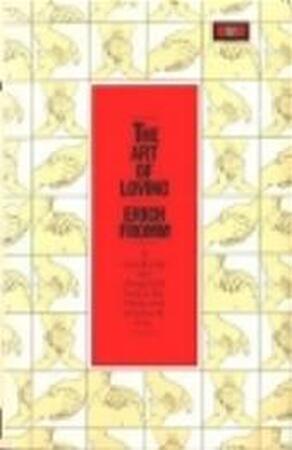 The art of loving - Erich Fromm The art of loving - Erich Fromm