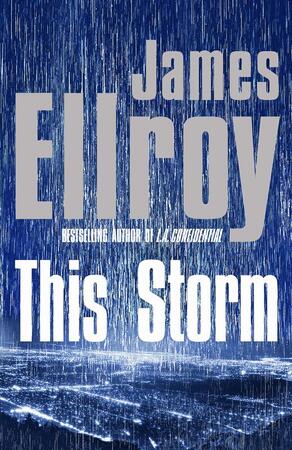This storm - James Ellroy