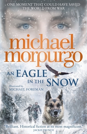 Eagle in the snow - Michael Morpurgo Eagle in the snow - Michael Morpurgo