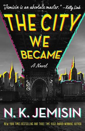 The City We Became - N. K. Jemisin The City We Became - N. K. Jemisin