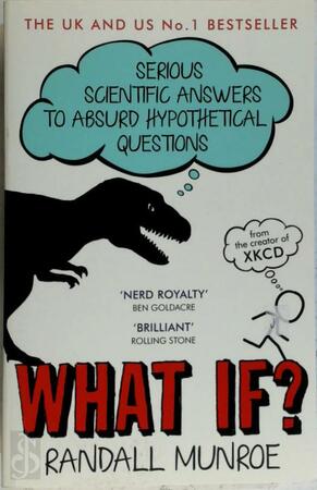 What If? - Randall Munroe What If? - Randall Munroe