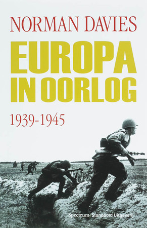 Europa in oorlog 1939-1945 - N. Davies Europa in oorlog 1939-1945 - N. Davies
