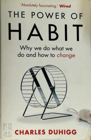 Power of Habit - Charles Duhigg Power of Habit - Charles Duhigg
