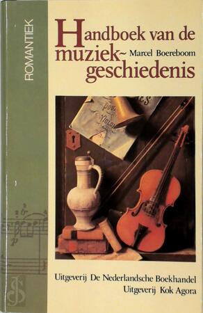 Handboek muziekgeschiedenis - Boereboom Handboek muziekgeschiedenis - Boereboom