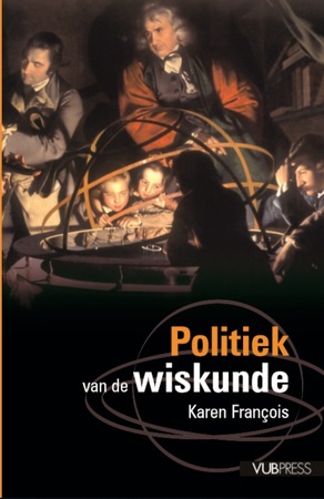 Politiek van de wiskunde - Karen François Politiek van de wiskunde - Karen François