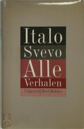 Alle verhalen - Italo Svevo Alle verhalen - Italo Svevo
