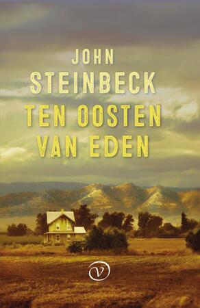 Ten oosten van Eden - John Steinbeck Ten oosten van Eden - John Steinbeck