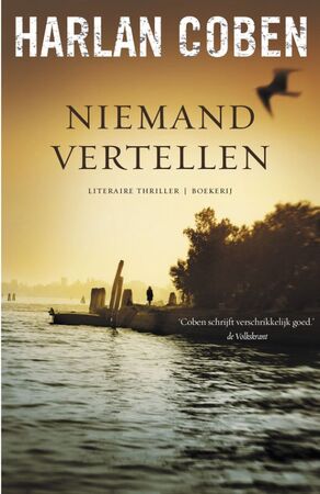 Niemand vertellen - Harlan Coben Niemand vertellen - Harlan Coben