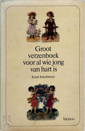 Groot verzenboek voor al wie jong van hart is - Karel Jonckheere