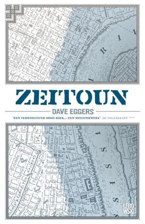 Zeitoun - Dave Eggers Zeitoun - Dave Eggers
