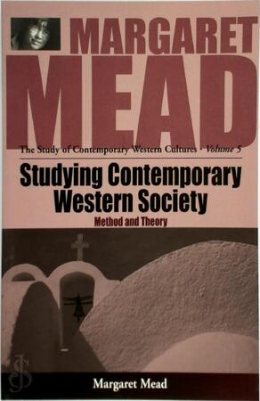 Studying Contemporary Western Society - Margaret Mead