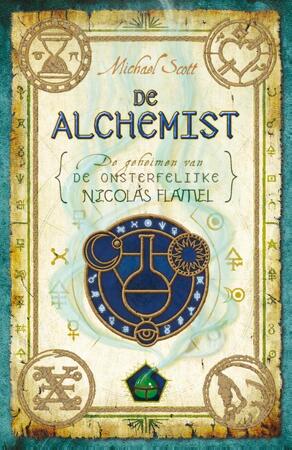 De geheimen van de onsterfelijke Nicholas Flamel De Alchemist - Michael Scott De geheimen van de onsterfelijke Nicholas Flamel De Alchemist - Michael Scott