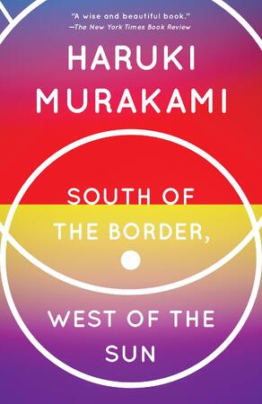 South of the Border, West of the Sun - 