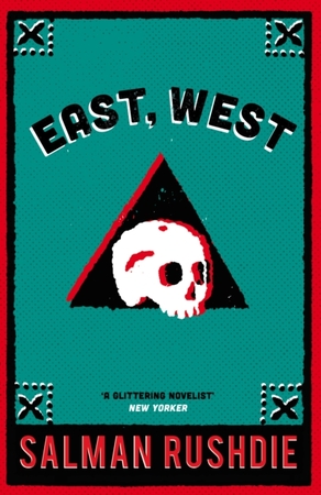East, West - Salman Rushdie