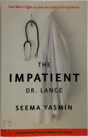 The Impatient Dr. Lange - Seema Yasmin