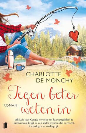 Tegen beter weten in - Charlotte de Monchy Tegen beter weten in - Charlotte de Monchy