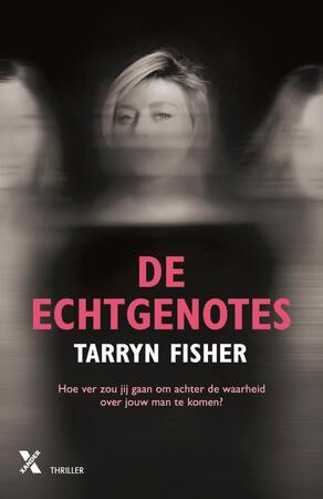 De echtgenotes - Tarryn Fisher De echtgenotes - Tarryn Fisher