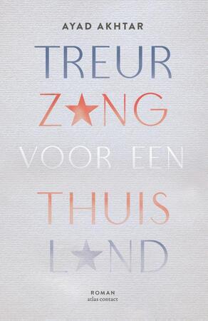 Treurzang voor een thuisland - Ayad Akhtar Treurzang voor een thuisland - Ayad Akhtar