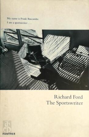 The Sportswriter - Richard Ford The Sportswriter - Richard Ford