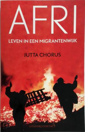 Afri - leven in een migrantenwijk - Jutta Chorus