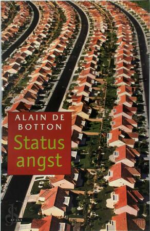 Statusangst - Alain de Botton