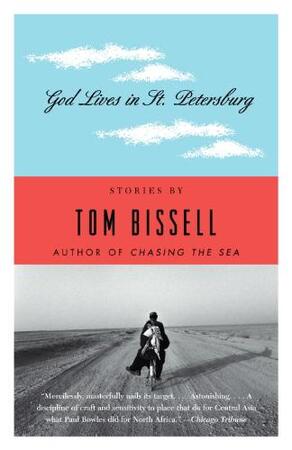 God Lives in St. Petersburg - Tom Bissell