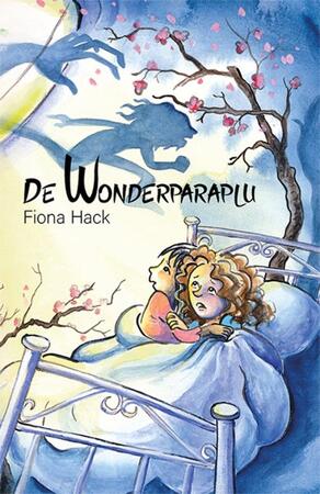 De wonderparaplu - Fiona Hack De wonderparaplu - Fiona Hack
