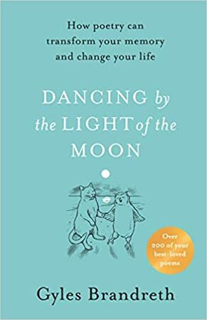 Dancing by the light of the moon - Gyles Brandreth Dancing by the light of the moon - Gyles Brandreth