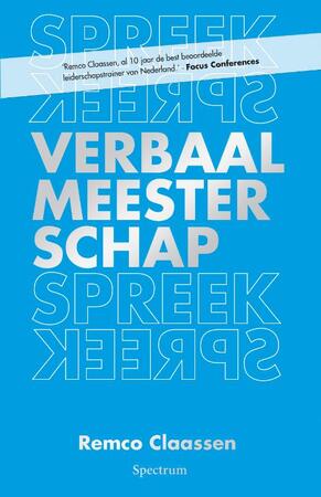 Verbaal meesterschap - Remco Claassen Verbaal meesterschap - Remco Claassen