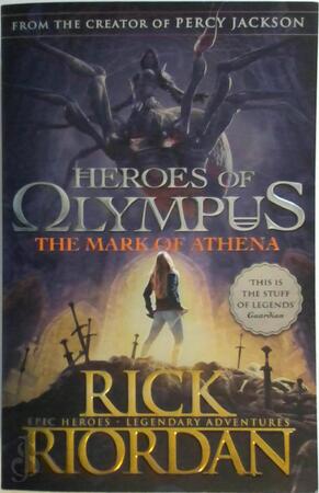 Heroes of olympus (03): the mark of athena - Rick Riordan Heroes of olympus (03): the mark of athena - Rick Riordan