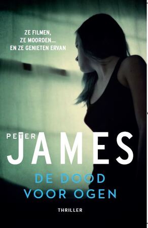 De dood voor ogen - Peter James De dood voor ogen - Peter James