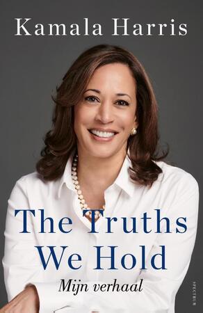 The Truths We Hold - Mijn verhaal - Kamala Harris