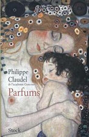 Parfums - Philippe Claudel