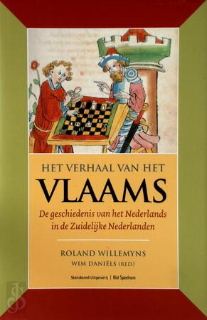 Het verhaal van het Vlaams - R. Willemyns, W. Daniëls Het verhaal van het Vlaams - R. Willemyns, W. Daniëls