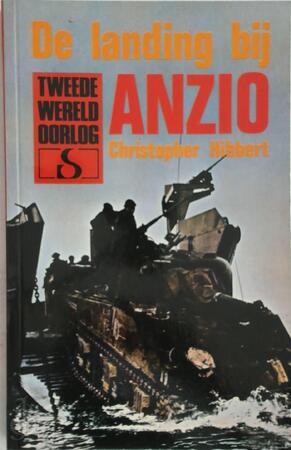 De landing bij Anzio - Christopher Hibbert, D. L. Uyt den Bogaard De landing bij Anzio - Christopher Hibbert, D. L. Uyt den Bogaard