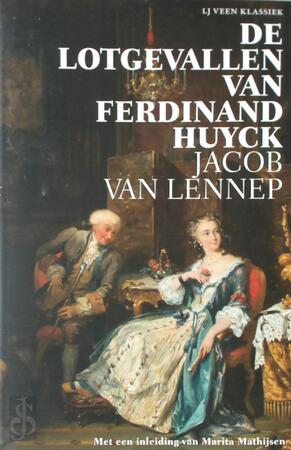 De lotgevallen van Ferdinand Huyck - Jacob van Lennep De lotgevallen van Ferdinand Huyck - Jacob van Lennep