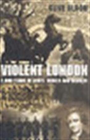 Violent London - Clive Bloom