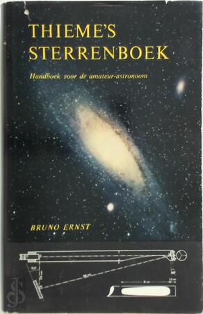 Thieme's sterrenboek: een handboek voor amateurastronomen - Bruno Ernst, J. de Bruijn, J. van Diggelen, L.J. Lantwaard Thieme's sterrenboek: een handboek voor amateurastronomen - Bruno Ernst, J. de Bruijn, J. van Diggelen, L.J. Lantwaard