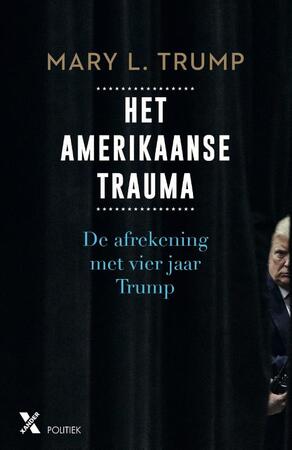 Het Amerikaanse trauma - Mary L. Trump Het Amerikaanse trauma - Mary L. Trump