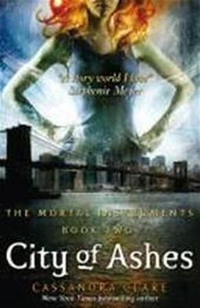 City of ashes - Cassandra Clare City of ashes - Cassandra Clare