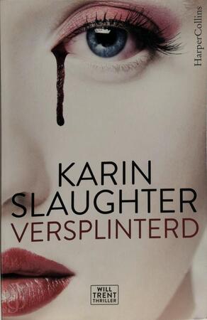Versplinterd (Special) - Karin Slaughter Versplinterd (Special) - Karin Slaughter
