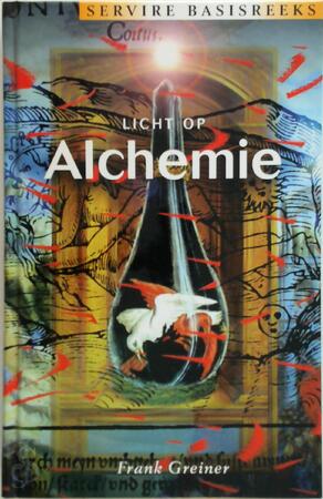 Licht op alchemie - F. Greiner Licht op alchemie - F. Greiner