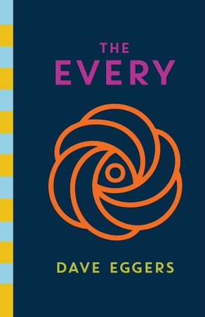 The every - Dave Eggers The every - Dave Eggers