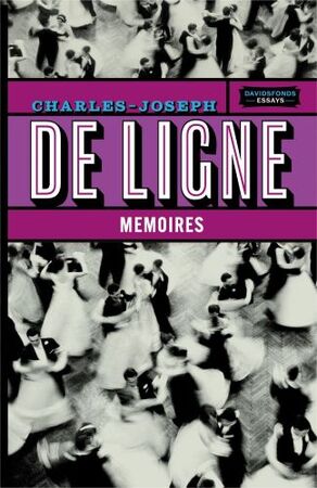 Memoires - Charles Joseph De Ligne Memoires - Charles Joseph De Ligne