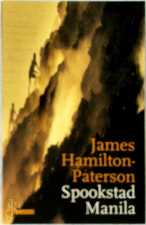 Spookstad Manila - J. Hamilton-paterson