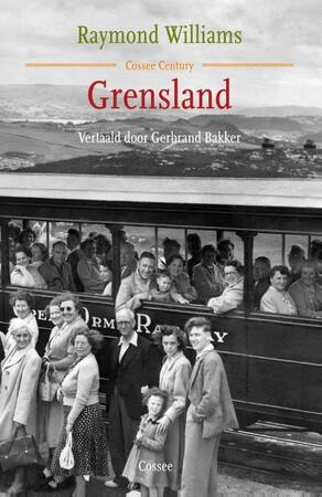 Grensland - Raymond Williams Grensland - Raymond Williams