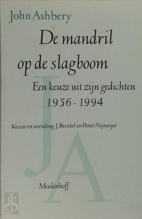 De mandril op de slagboom - John Ashbery, J. Bernlef, Peter Nijmeijer De mandril op de slagboom - John Ashbery, J. Bernlef, Peter Nijmeijer
