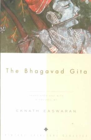 The Bhagavad Gita - The Bhagavad Gita -