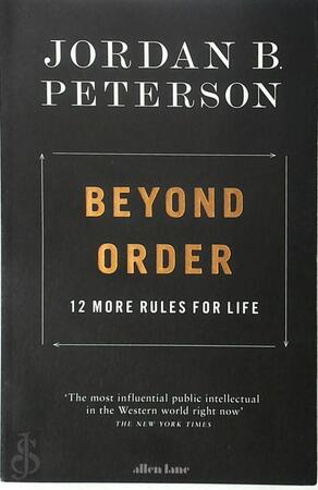 Beyond mere order: more 12 rules of life - Jordan B. Peterson Beyond mere order: more 12 rules of life - Jordan B. Peterson